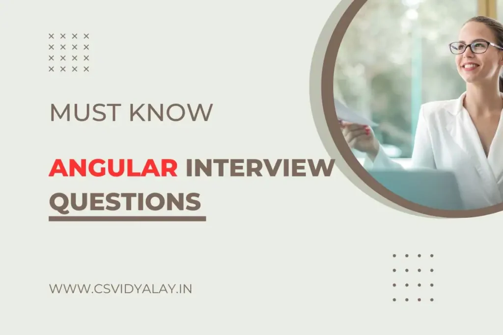 Top 20 Angular Interview Questions