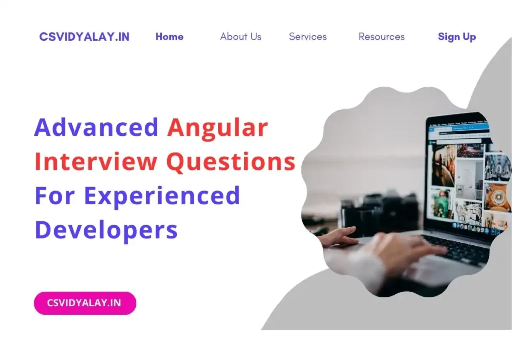 Angular Interview Questions For Experienced Developers