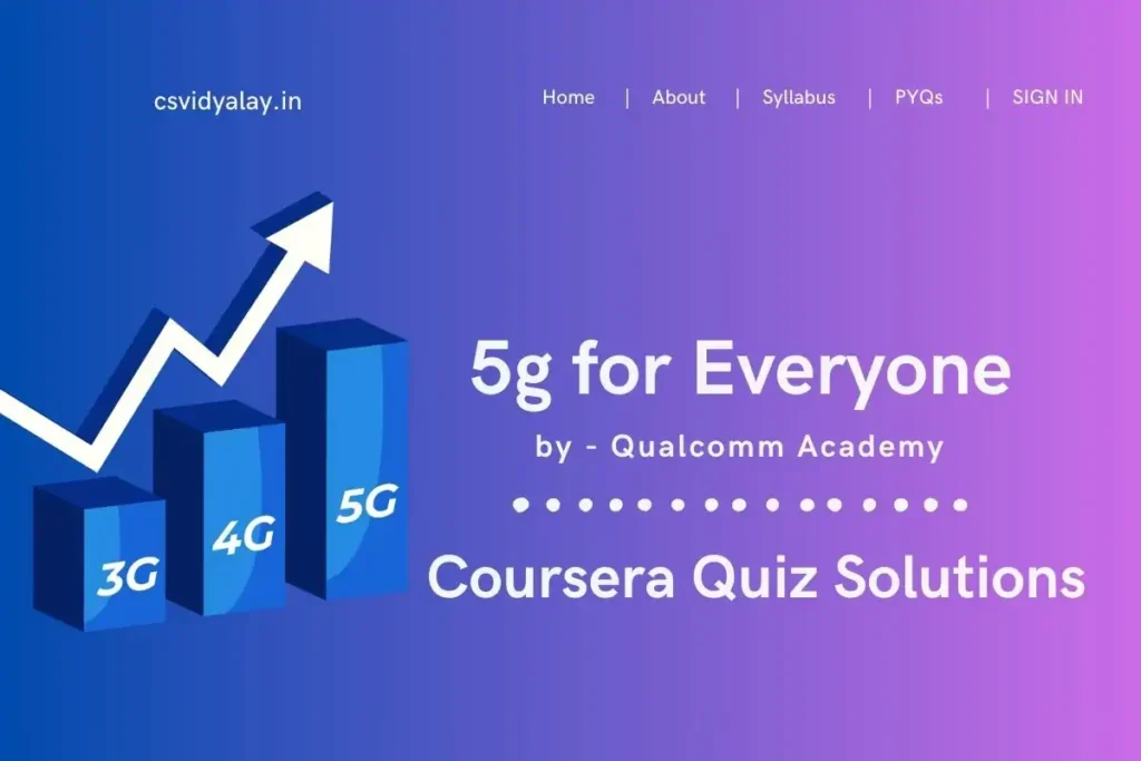 Coursera 5g for Everyone Quiz Answer