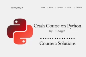 Read more about the article Coursera Crash Course on Python Solutions
