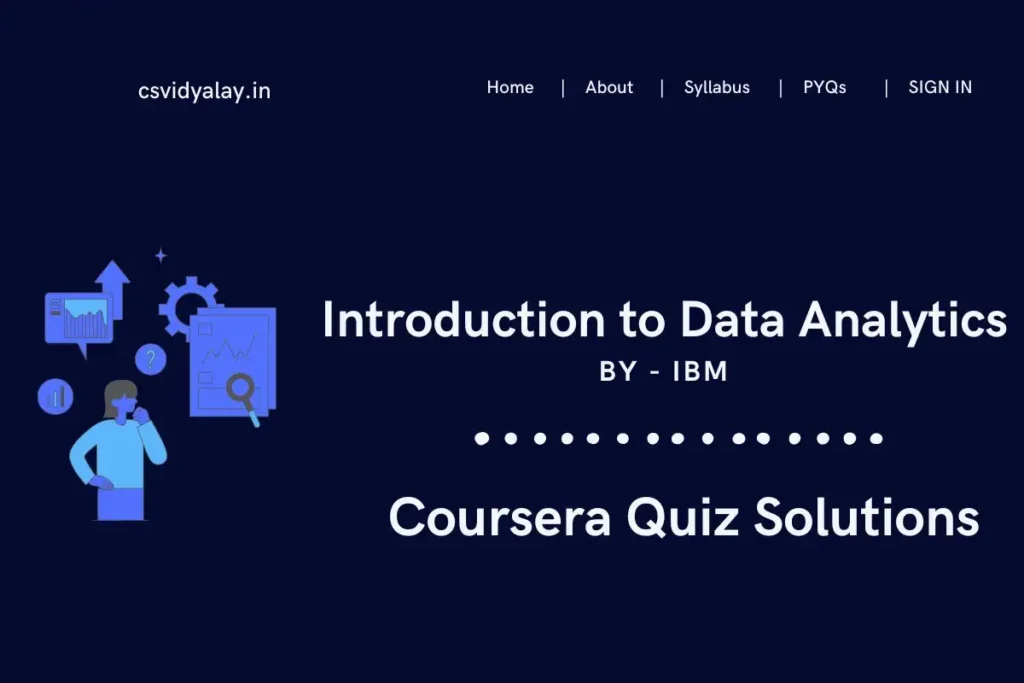 Coursera Introduction to Data Analytics Quiz Solutions